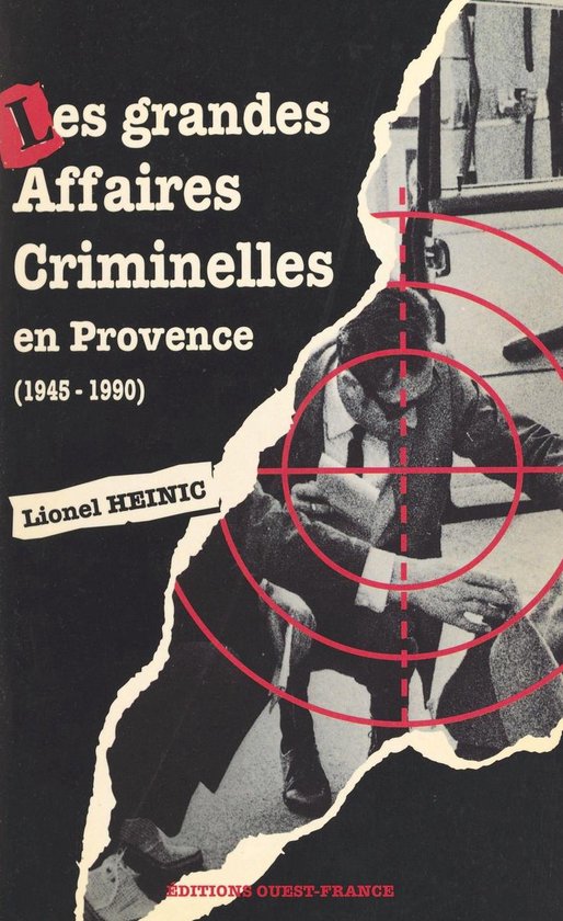 Les grandes affaires criminelles en Provence (1945-1990) - cover