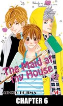 The Maid at my House, Chapter Collections 6 - The Maid at my House
