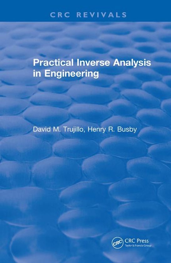 CRC Press Revivals - Practical Inverse Analysis in Engineeri ... - cover