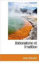 Rationalisme Et Tradition