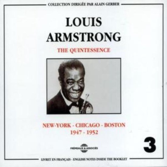 Armstrong Louis The Quintessence 19471952 (Vol 3) 2Cd, Louis