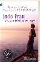 Jede Frau und das geheime Verlangen