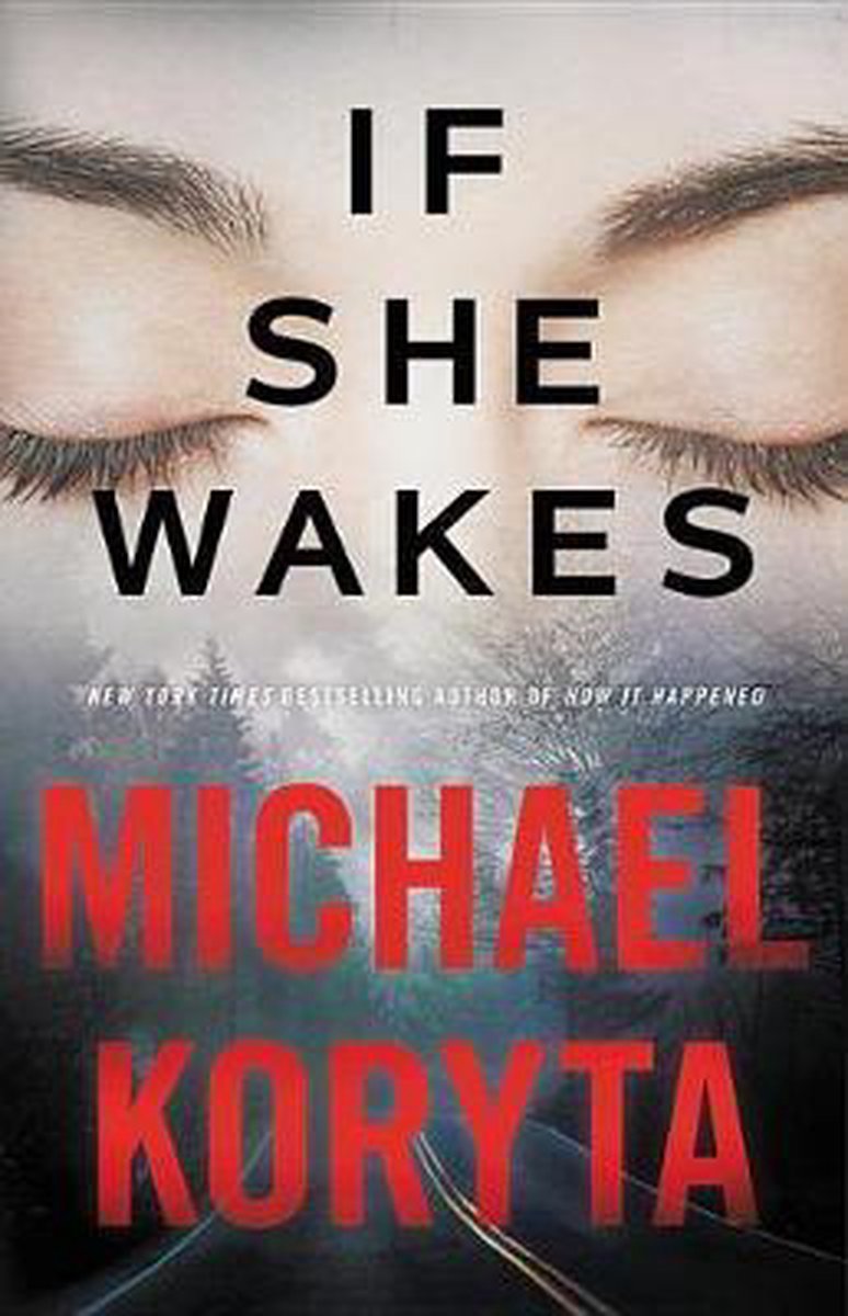 If She Wakes van Michael Koryta