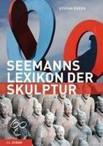 Seemanns Lexikon der Skulptur