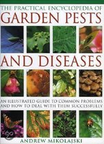 Practical Encyclopedia Of Garden Pests And Diseases