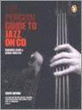 The Penguin Guide to Jazz on CD (Penguin Reference Books)