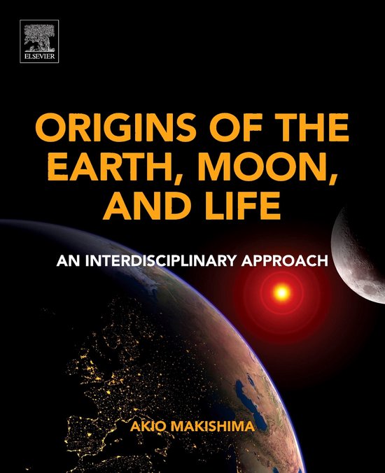 Origins of the Earth, Moon, and Life - cover