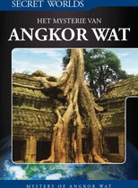 Secret Worlds: The Lost City Of Angkor Wat