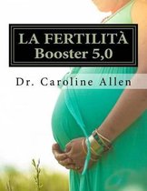 LA FERTILITA Booster 5,0