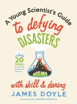 A Young Scientist's Guide to Defying Disasters