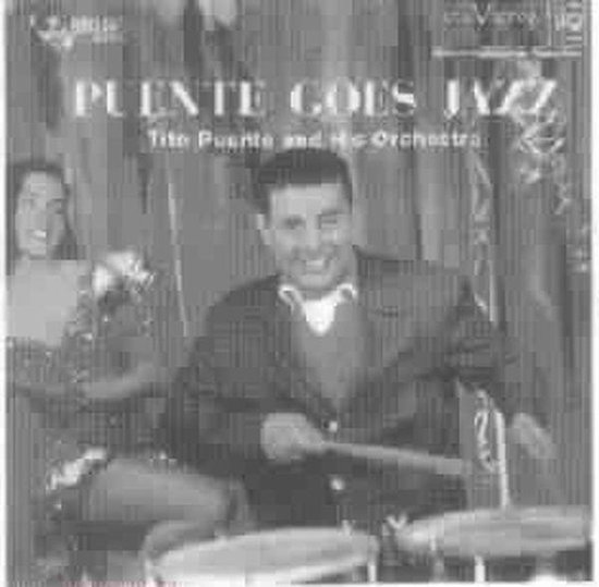 Puente Goes Jazz Tito Orchestra Puente Cd Album Muziek