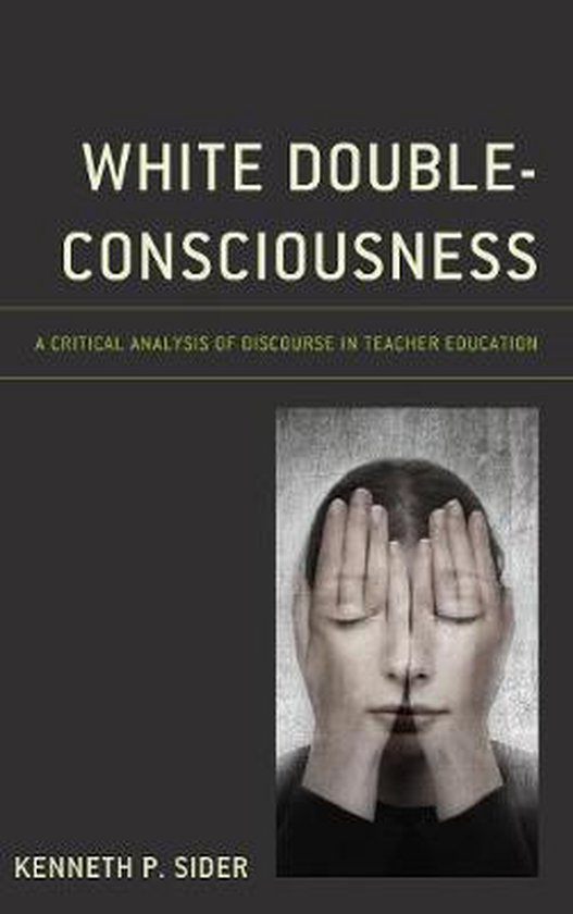 White DoubleConsciousness 9781498593267 P. Sider Boeken
