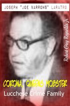 Joseph "Joe Narrows" Laratro Corona, Queens Mobster Lucchese Crime Family