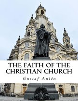 The Faith of the Christian Church