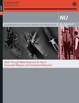 Walk-Through Metal Detectors for Use in Concealed Weapon and Contraband Detection