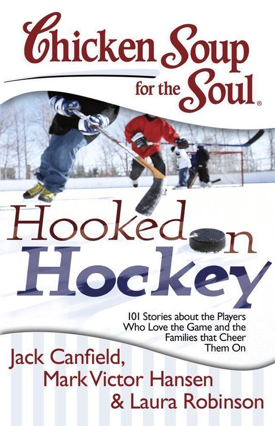 Chicken Soup for the Soul: Hooked on Hockey - cover