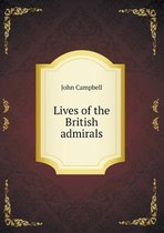 Lives of the British admirals