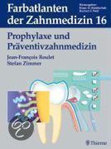 Prophylaxe und Präventivzahnmedizin