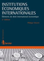 Droit international - Institutions économiques internationales
