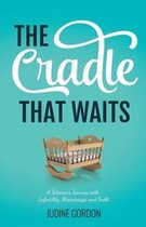 The Cradle that Waits