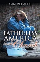 Fatherless America and the Church