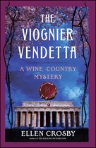 The Wine Country Mysteries - The Viognier Vendetta