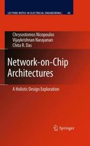 NetworkOnChip Architectures A Holistic D