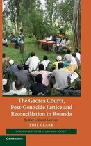Gacaca Courts, Post-Genocide Justice And Reconciliation In R