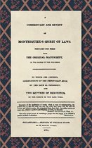 A Commentary and Review of Montesquieu's Spirit of Laws, Prepared for Press from the Original Manuscript in the Hands of the Publisher (1811)