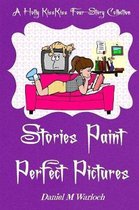 Stories Paint Perfect Pictures