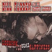 Bill Fadden And The Mostly Losers - Looking For Some Happiness (CD)