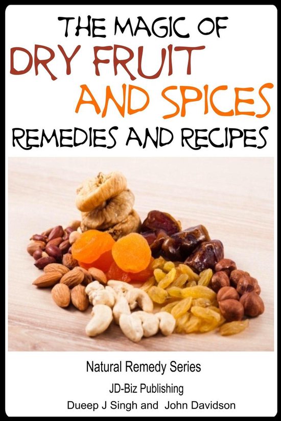 Herbal Remedy Series The Magic of Dry Fruit and Spices With Healthy