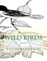 WILD BIRDS four