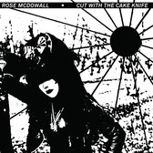 Rose McDowall - Cut With The Cake Knife (CD)