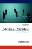 Future Internet Architectures