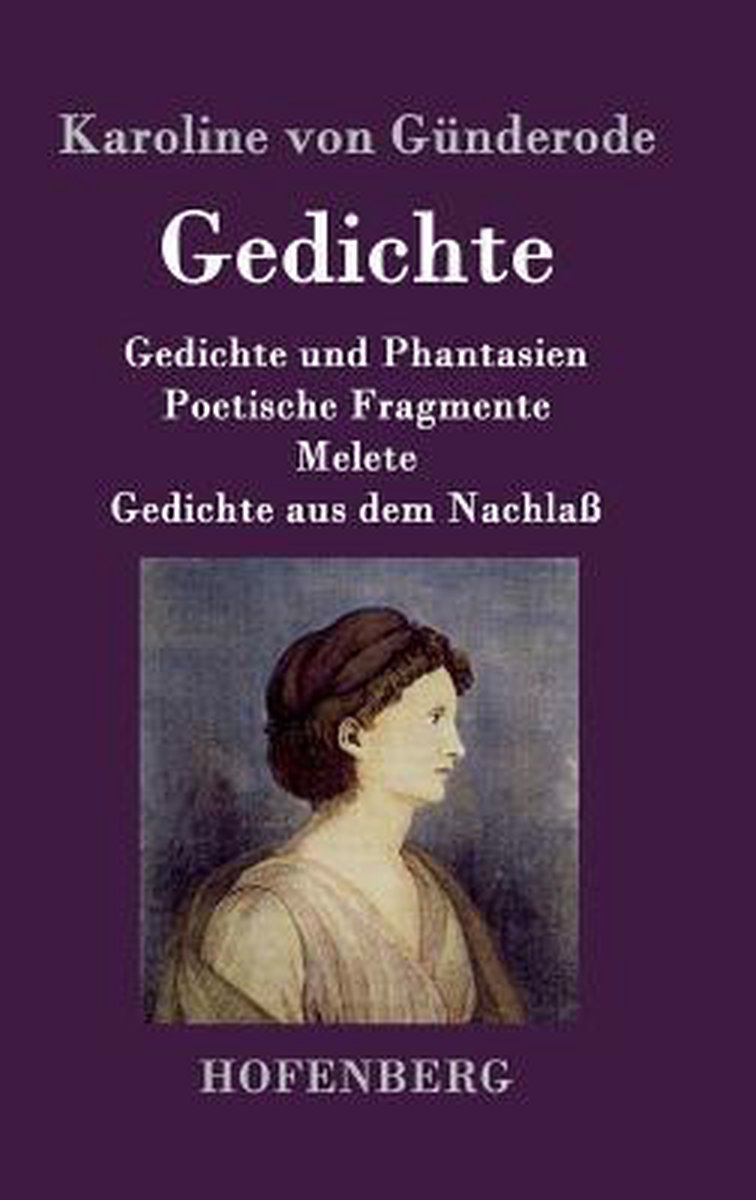 Karoline Von Günderrode Der Kuss Im Traume Gedichte, Karoline Von Günderode | 9783843034876 | Boeken | bol