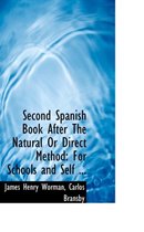 Second Spanish Book After the Natural or Direct Method