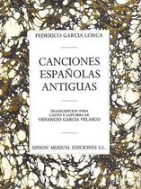 Canciones Espanolas Antiguas/ Old Spanish Songs