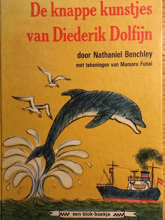9789021601656 - De knappe kunstjes van Diederik Dolfijn