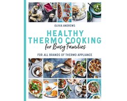 Healthy Thermo Cooking for Busy Families