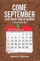 Come September—A Different Kind of Memoir