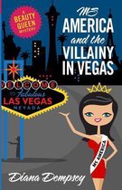Ms America and the Villainy in Vegas