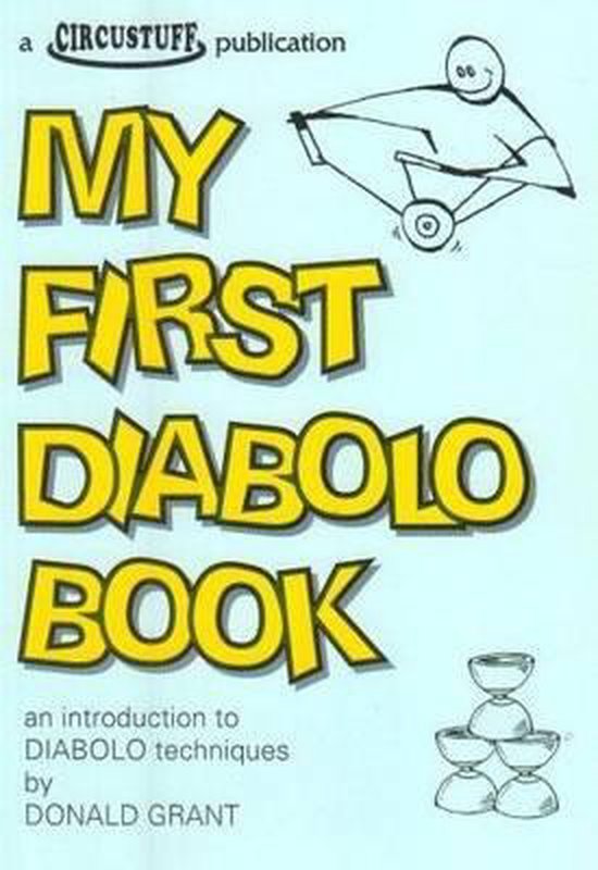 My First Diabolo Book An Introduction to Diabolo Techniques - cover