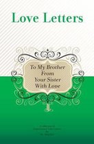 To My Brother, From Your Sister With Love