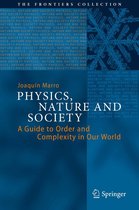 The Frontiers Collection - Physics, Nature and Society