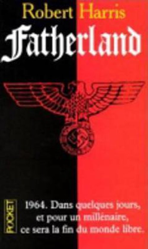Livre 'Fatherland' par Robert Harris, couverture rouge et noire, aigle et symbole nazi.