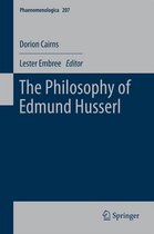 Phaenomenologica 207 - The Philosophy of Edmund Husserl