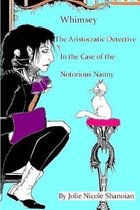 Whimsey the Aristocratic Detective in the Case of the Notorious Nanny