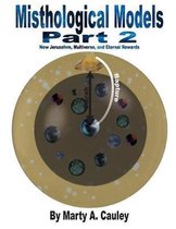 Misthological Models Part 2
