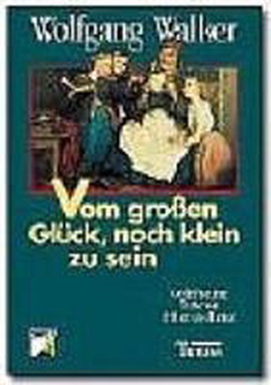 Vom großen Glück, noch klein zu sein, Wolfgang Walker 9783806217780 Boeken Vom großen Glück, noch klein zu sein, Wolfgang Walker 9783806217780 Boeken